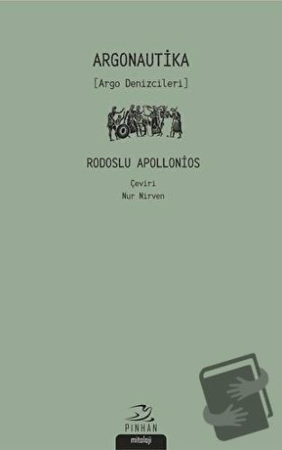 Argonautika - Rodoslu Apollonios - Pinhan Yayıncılık - Fiyatı - Yoruml