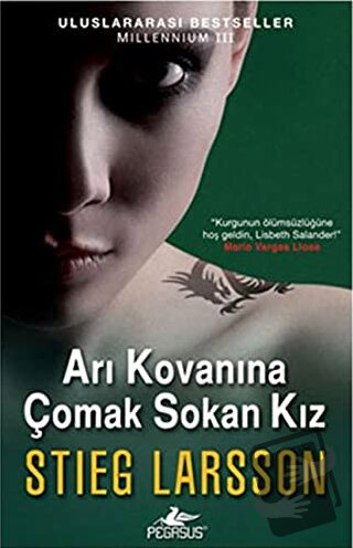 Arı Kovanına Çomak Sokan Kız - Stieg Larsson - Pegasus Yayınları - Fiy