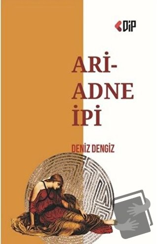 Ariadne İpi - Deniz Dengiz - Klaros Yayınları - Fiyatı - Yorumları - S