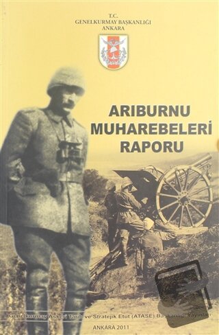 Arıburnu Muharebeleri Raporu - Hülya Toker - Genelkurmay Basımevi - Fi