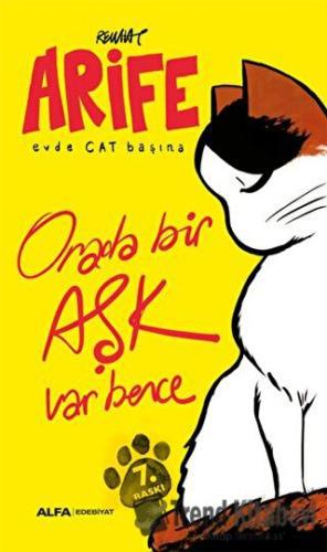 Arife - Evde Cat Başına - Rewhat - Alfa Yayınları - Fiyatı - Yorumları