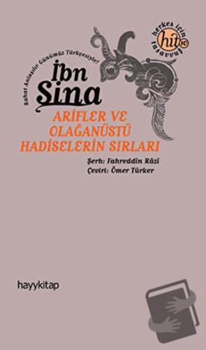 Arifler ve Olağanüstü Hadiselerin Sırları - İbn Sina - Hayykitap - Fiy