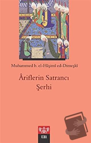 Ariflerin Satrancı Şerhi - Muhammed b. el-Haşimi ed-Dimeşki - Verka Ya