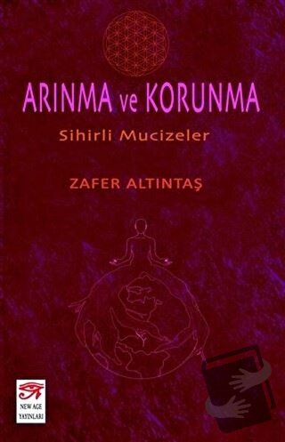 Arınma Ve Korunma - Zafer Altıntaş - New Age Yayınları - Fiyatı - Yoru