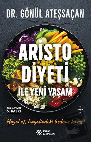 Aristo Diyeti İle Yeni Yaşam - Gönül Ateşsaçan - Doğan Novus - Fiyatı 