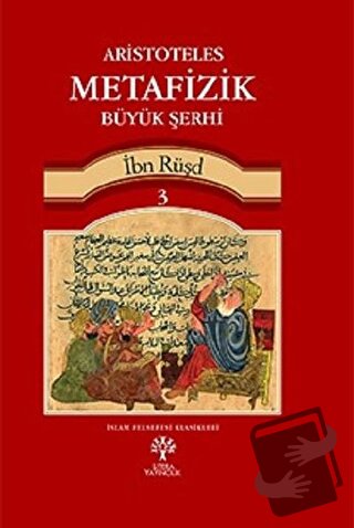 Aristoteles Metafizik Büyük Şerhi 3 - İbn Rüşd - Litera Yayıncılık - F