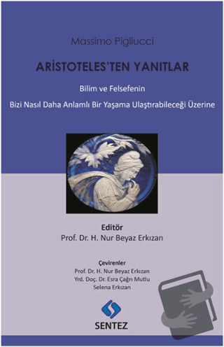 Aristoteles’ten Yanıtlar - Massimo Pigluicci - Sentez Yayınları - Fiya