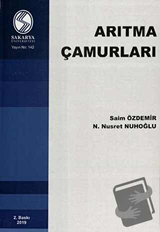 Arıtma Çamurları - Saim Özdemir - Sakarya Üniversitesi Kültür Yayınlar