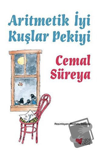 Aritmetik İyi Kuşlar Pekiyi - Cemal Süreya - Can Çocuk Yayınları - Fiy