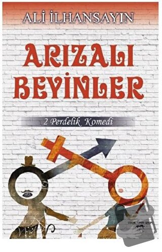 Arızalı Beyinler - Ali İlhansayın - Sokak Kitapları Yayınları - Fiyatı