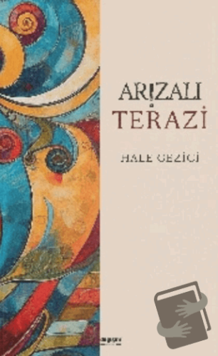 Arızalı Terazi - Hale Gezici - Değişim Yayınları - Fiyatı - Yorumları 