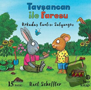 Arkadaş Canlısı Salyangoz - Tavşancan ile Faresu - Axel Scheffler - He