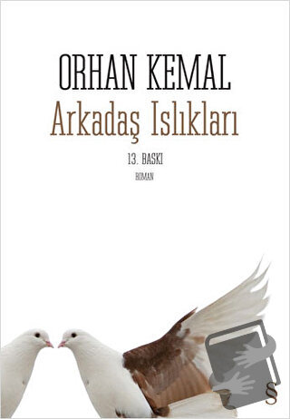 Arkadaş Islıkları - Orhan Kemal - Everest Yayınları - Fiyatı - Yorumla