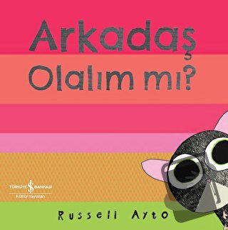 Arkadaş Olalım mı? - Russell Ayto - İş Bankası Kültür Yayınları - Fiya