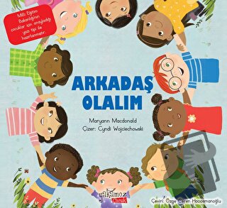 Arkadaş Olalım - Maryann Macdonald - Yakamoz Yayınevi - Fiyatı - Yorum