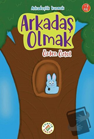 Arkadaş Olmak - Özden Öztol - Ferfir Yayıncılık - Fiyatı - Yorumları -