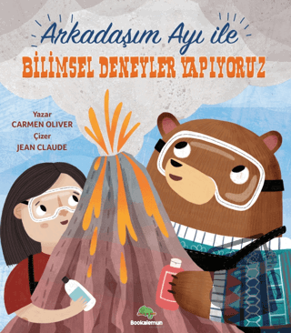 Arkadaşım Ayı ile Bilimsel Deneyler Yapıyoruz - Carmen Oliver - Bookal