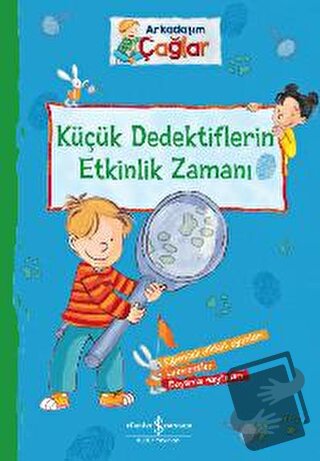 Arkadaşım Çağlar - Küçük Dedektiflerin Etkinlik Zamanı - Brigitte Paul