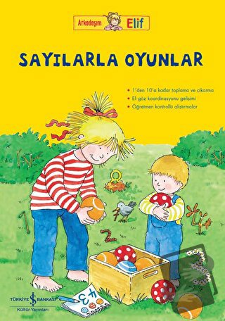 Arkadaşım Elif – Sayılarla Oyunlar - Hanna Sörensen - İş Bankası Kültü