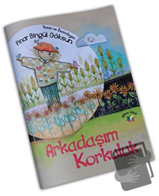 Arkadaşım Korkuluk - Pınar Bilgül Göksun - Eğiten Kitap - Fiyatı - Yor