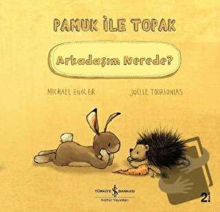 Arkadaşım Nerede? - Pamuk ile Topak - Michael Engler - İş Bankası Kült