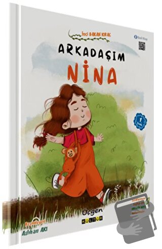 Arkadaşım Nina - İnci Bakan Kıraç - Üçgen Kültür Yayınları - Fiyatı - 