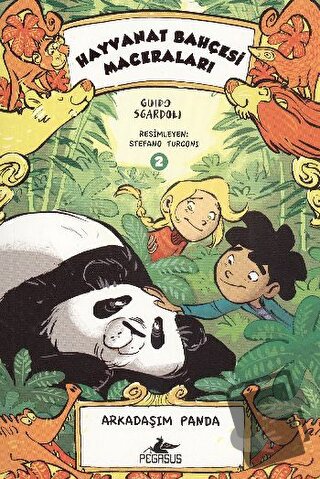 Arkadaşım Panda - Guido Sgardoli - Pegasus Çocuk Yayınları - Fiyatı - 