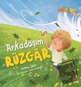 Arkadaşım Rüzgar - Fatma İşler - Timaş Çocuk - Fiyatı - Yorumları - Sa