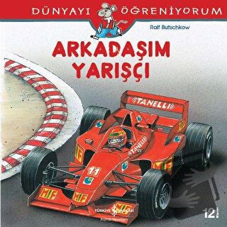 Arkadaşım Yarışçı - Dünyayı Öğreniyorum - Ralf Butschkow - İş Bankası 