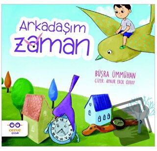 Arkadaşım Zaman - Büşra Ümmühan - Cezve Çocuk - Fiyatı - Yorumları - S