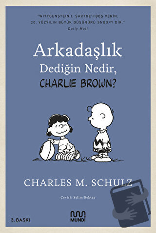 Arkadaşlık Dediğin Nedir, Charlie Brown? - Charles M. Schulz - Mundi -