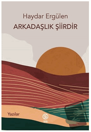 Arkadaşlık Şiirdir - Haydar Ergülen - Sia Kitap - Fiyatı - Yorumları -