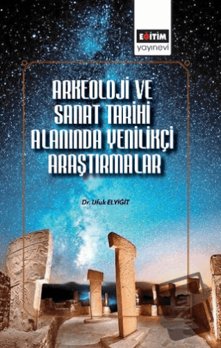 Arkeoloji ve Sanat Tarihi Alanında Uluslararası Araştırmalar - Kolekti