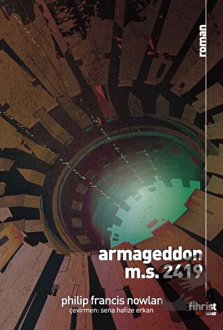 Armageddon M.S. 2419 - Philip Francis Novlan - Fihrist Kitap - Fiyatı 