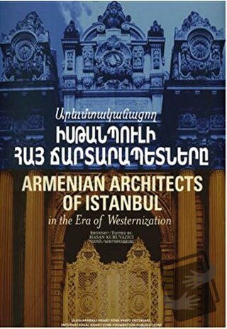 Armenian Architects of Istanbul - Hasan Kuruyazıcı - Hrant Dink Vakfı 