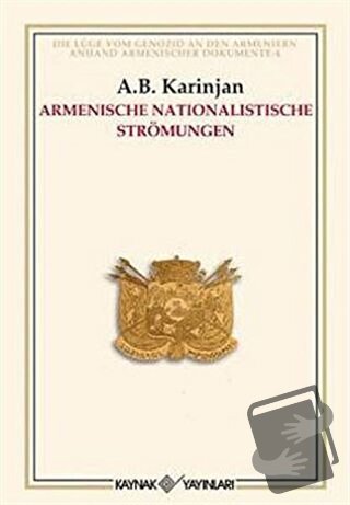 Armenische Nationalistische Strömungen - A. B. Karinjan - Kaynak Yayın