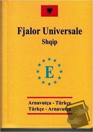 Arnavutça Cep Üniversal Sözlük - Fjalor Universale Shqip - Ece Şen - E