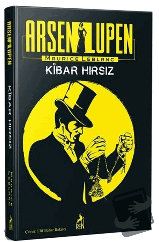 Arsen Lüpen - Kibar Hırsız - Maurice Leblanc - Ren Kitap - Fiyatı - Yo