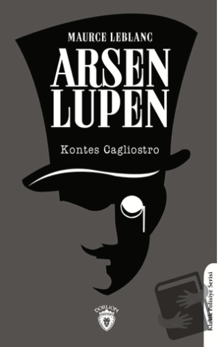 Arsen Lupen Kontes Cagliostro - Maurice Leblanc - Dorlion Yayınları - 