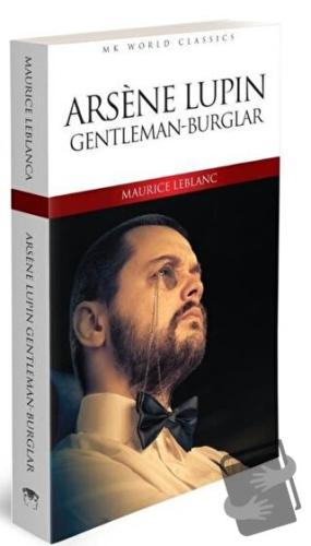 Arsene Lüpin Gentleman-Burglar - Maurice Leblanc - MK Publications - F