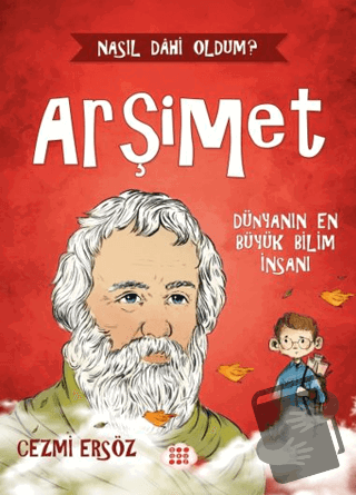 Arşimet Dünyanın En Büyük Bilim İnsanı - Cezmi Ersöz - Dokuz Çocuk - F