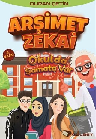 Arşimet Zekai - Okulda Şamata Var - Duran Çetin - Gülbey Yayınları - F