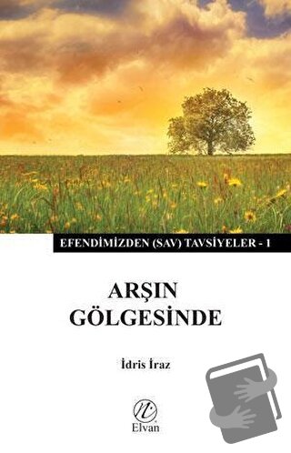 Arşın Gölgesinde - İdris İraz - Elvan Yayıncılık - Fiyatı - Yorumları 