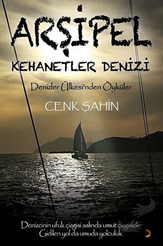 Arşipel – Kehanetler Denizi - Cenk Şahin - Cinius Yayınları - Fiyatı -