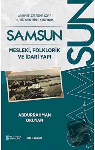 Arşiv Belgelerine Göre 19. Yüzyılın İkinci Yarısında Samsun - Mesleki,