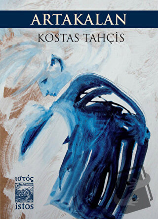 Artakalan - Kostas Tahçis - İstos Yayıncılık - Fiyatı - Yorumları - Sa