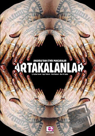 Artakalanlar - Tülin Bozkurt - E Yayınları - Fiyatı - Yorumları - Satı