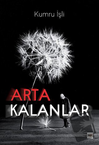 Artakalanlar - Kumru İşli - Tilki Kitap - Fiyatı - Yorumları - Satın A