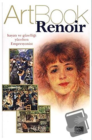 ArtBook Renoir - Gabriele Crepaldi - Dost Kitabevi Yayınları - Fiyatı 