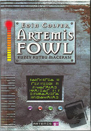 Artemis Fowl Kuzey Kutbu Macerası - Eoin Colfer - Artemis Yayınları - 